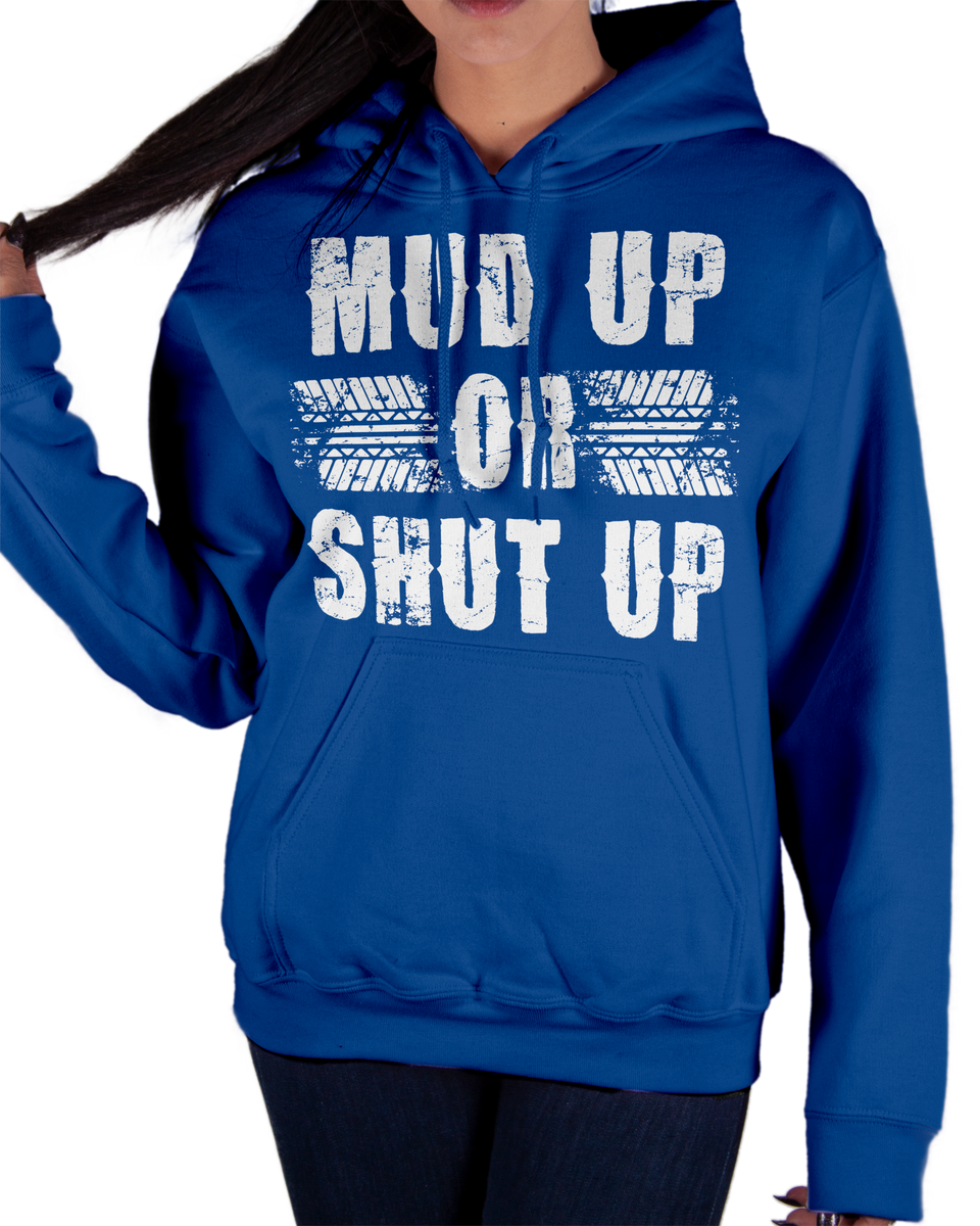 Country Girl Women's Hoodie Mud Up or shut up Country Girl Store